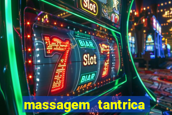 massagem tantrica em porto alegre